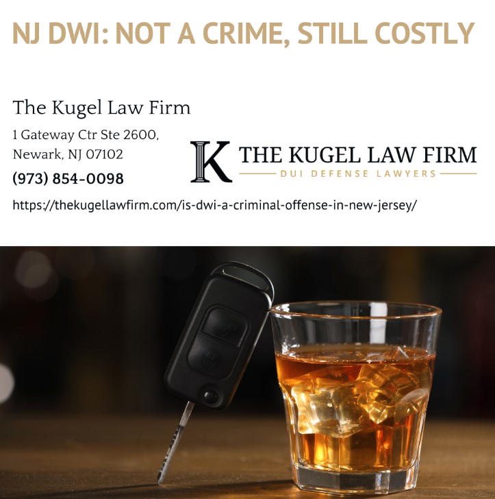 Newark DWI Defense Attorney Rachel Kugel Clarifies Whether DWI Is a Criminal Offense in New Jersey