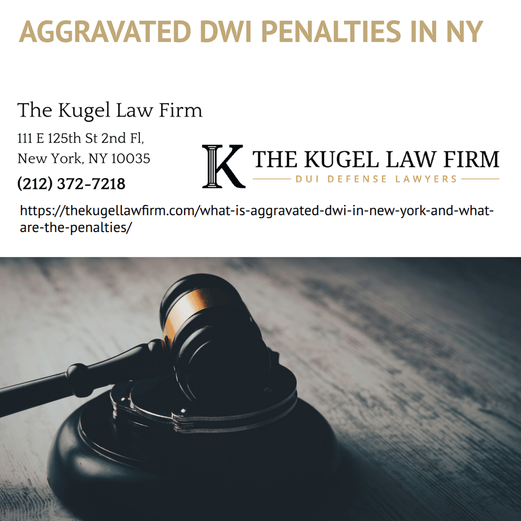 Manhattan DWI Defense Attorney Rachel Kugel Explains Aggravated DWI Charges and Penalties in New York